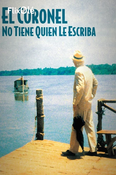 El coronel no tiene quien le escriba