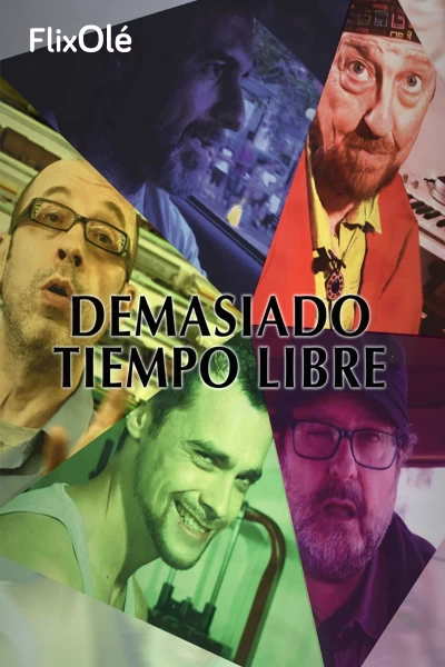 Demasiado tiempo libre