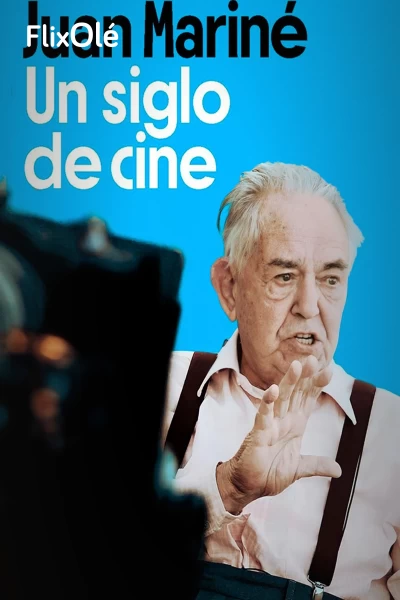 Juan Mariné: Un siglo de cine