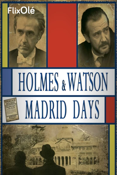 Holmes & Watson: Madrid Days