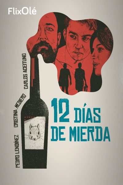 12 días de mierda