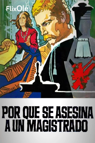 ¿Por qué se asesina a un magistrado?