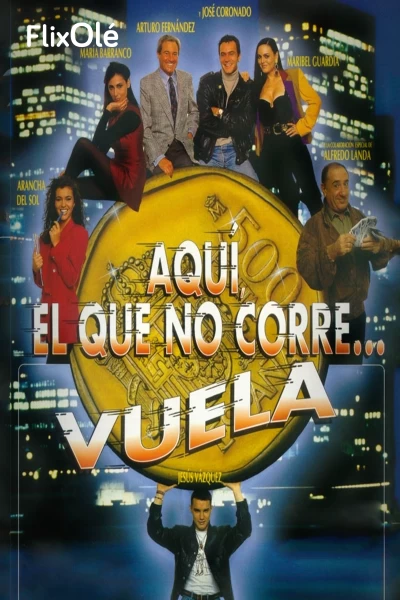 Aquí el que no corre...vuela