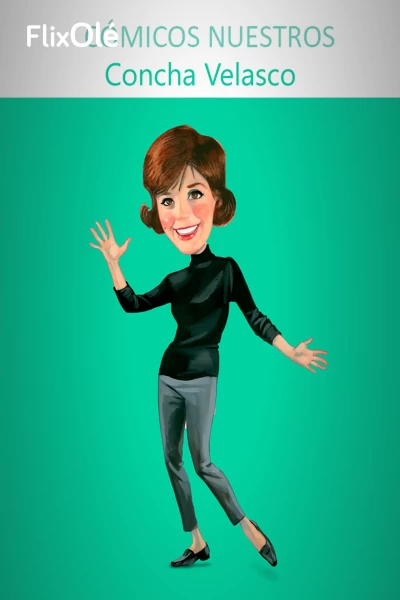 Cómicos nuestros: Concha Velasco