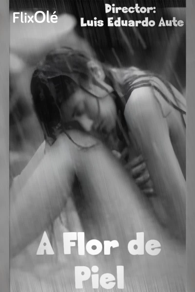 A flor de piel