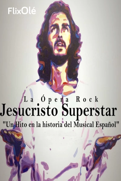 Jesucristo superstar: La ópera rock
