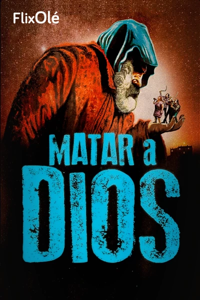 Matar a Dios