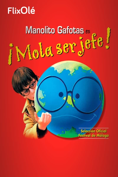 Manolito Gafotas en ¡Mola ser jefe!