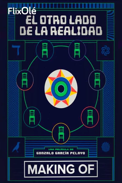 Making of: El otro lado de la realidad
