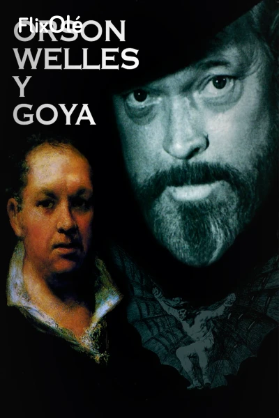 Orson Welles y Goya