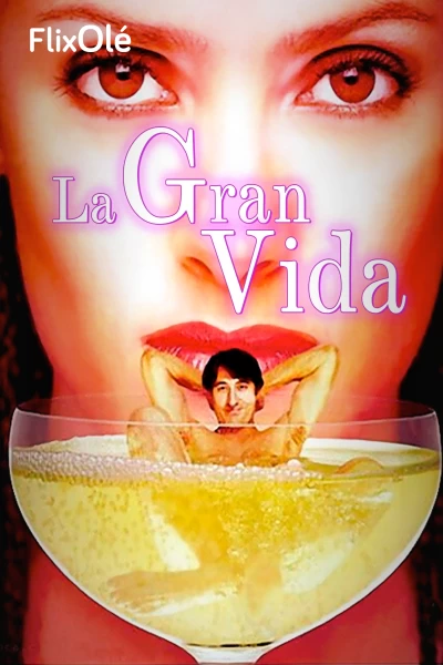 La gran vida