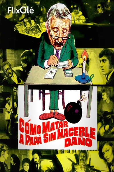 Cómo matar a papá... sin hacerle daño