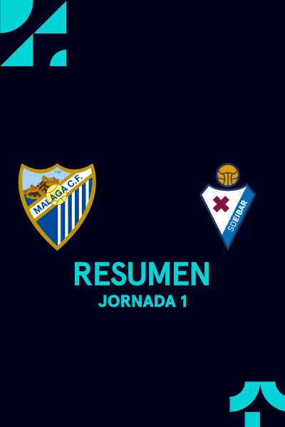 Jornada 1. Jornada 1: Málaga - Eibar
