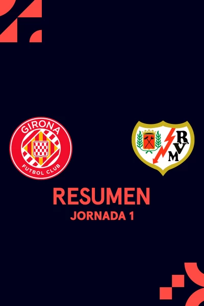 Jornada 1. Jornada 1: Girona - Rayo