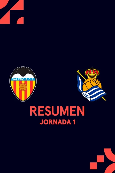 Jornada 1. Jornada 1: Valencia - R. Sociedad
