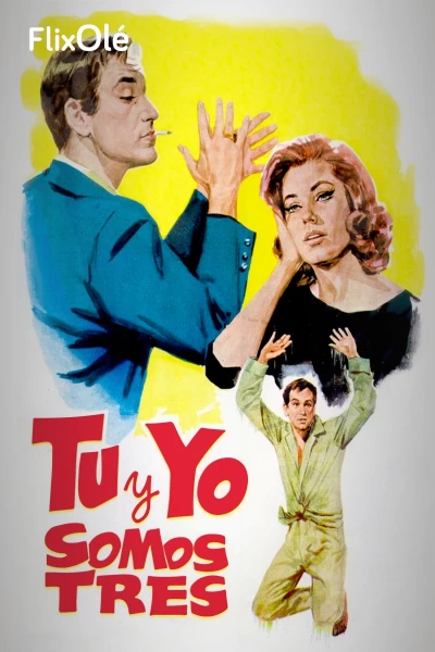 Tú y yo somos tres