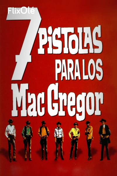 Siete pistolas para los Mcgregor