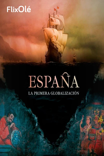 España, la primera globalización