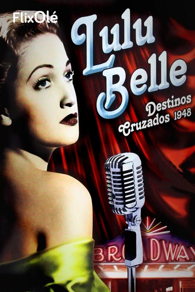 Lulu Belle. Destinos cruzados