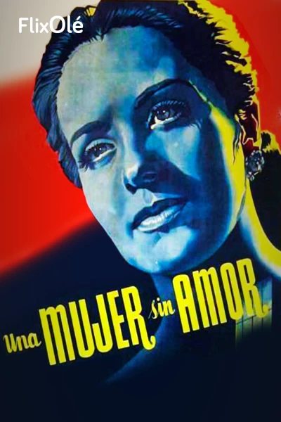 Una mujer sin amor