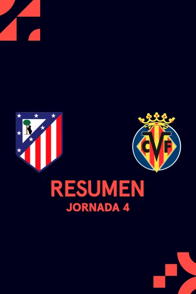 Jornada 4. Jornada 4: At. Madrid - Villarreal