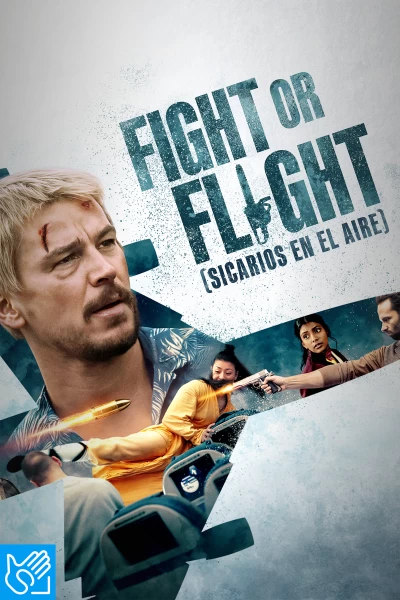 (LSE) - Fight or Flight (Sicarios en el aire)