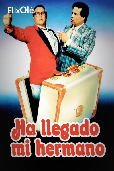 Ha llegado mi hermano