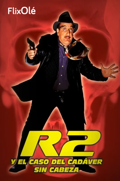 R2 y el caso del cadáver sin cabeza