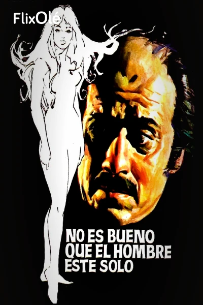 No es bueno que el hombre esté solo