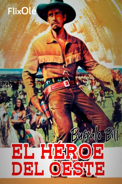 Búfalo Bill, el héroe del oeste