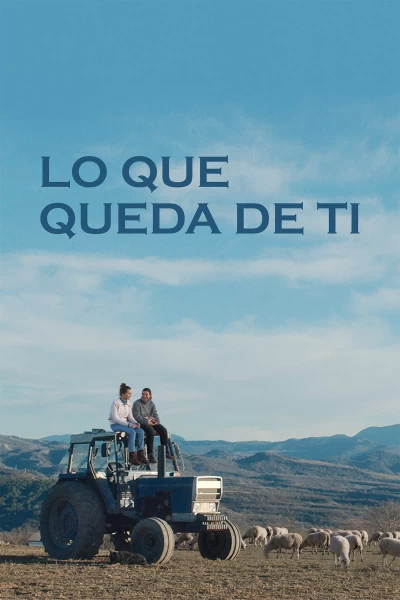 Lo que queda de ti