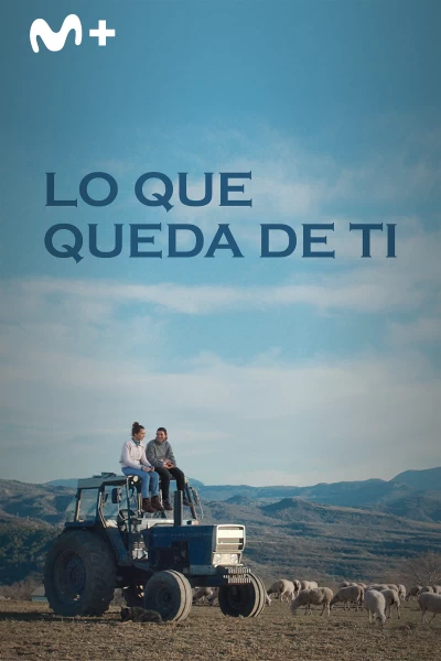 Lo que queda de ti