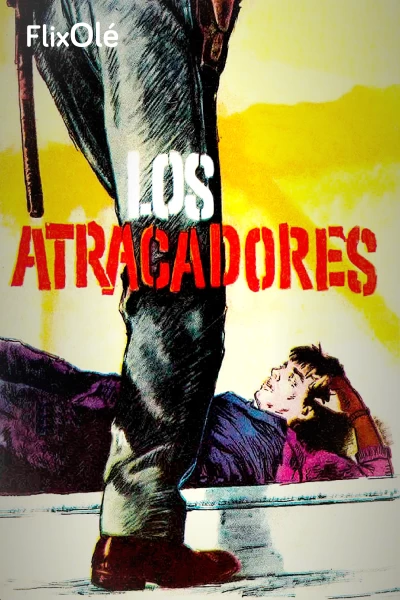 Los atracadores