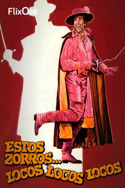 Estos zorros... locos, locos, locos