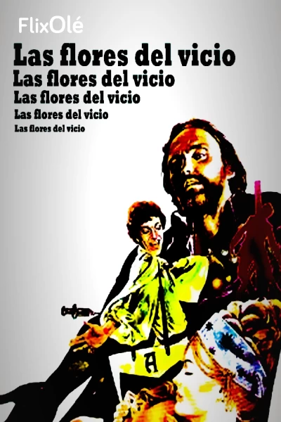 Las flores del vicio