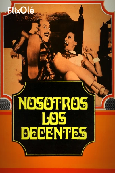 Nosotros los decentes