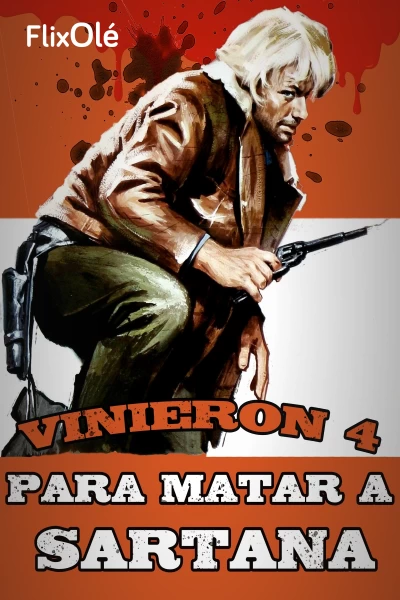 Vinieron cuatro para matar a Sartana
