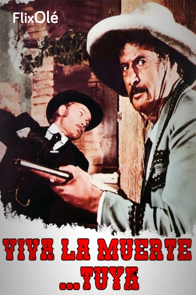 Viva la muerte... tuya