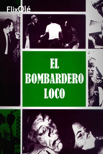 El bombardero loco