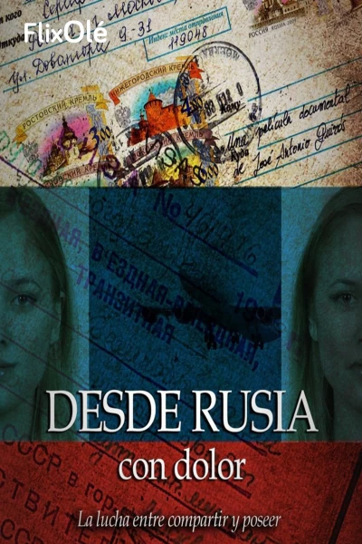 Desde Rusia con dolor