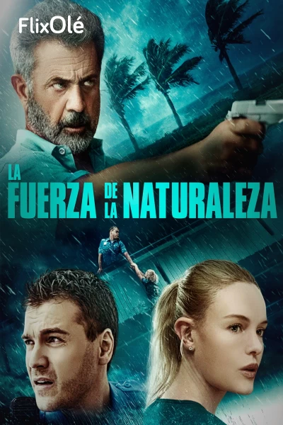La fuerza de la naturaleza