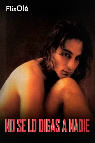 No se lo digas a nadie