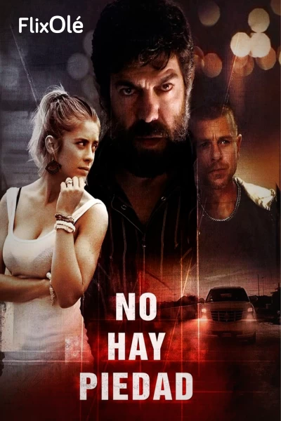 No hay piedad