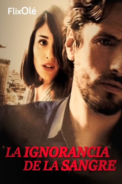 La ignorancia de la sangre