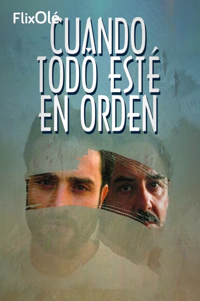 Cuando todo esté en orden