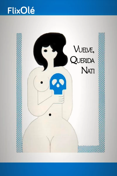 Vuelve, querida Nati