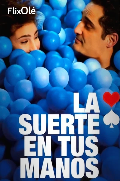 La suerte en tus manos
