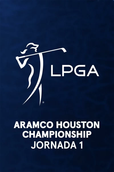 Aramco Houston Championship. Aramco Houston Championship. Jornada 1