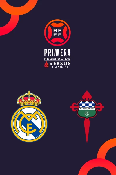 Jornada 2. Jornada 2: Real Madrid Castilla - Racing Ferrol