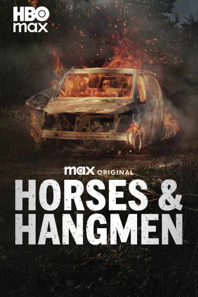 Horses & Hangmen